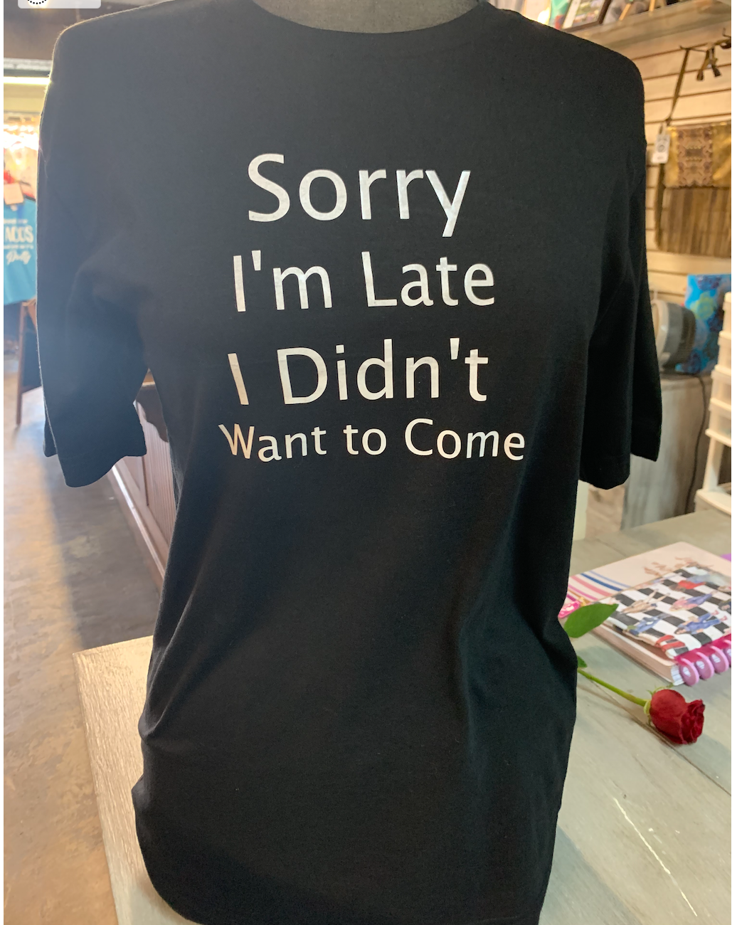 T-shirt Unisex Sorry I'm Late