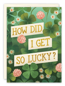 Lucky In Love Anniversary Card